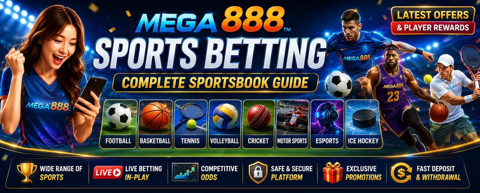 MEGA888 Sports Betting – Complete Sportsbook Guide